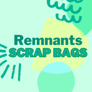 Scrap Bags/Remnants